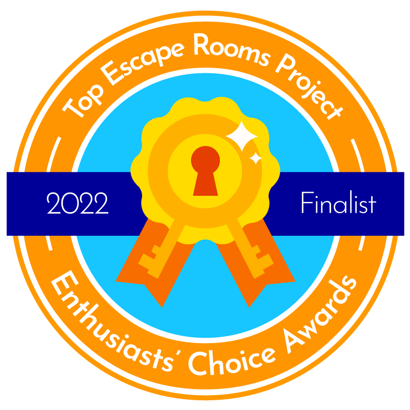 We are 2022 TOP ESCAPE ROOMS PROJECT ENTHUSIASTS CHOICE AWARDS Finalist